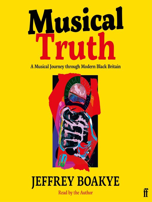 Title details for Musical Truth by Jeffrey Boakye - Available